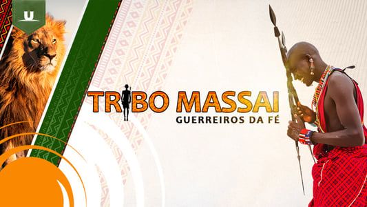 Image Tribo Massai - Guerreiros da Fé