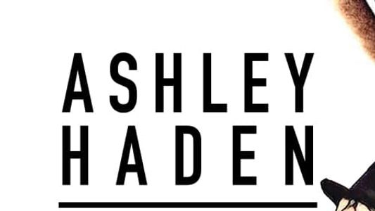 Ashley Haden: We All Die C**ts