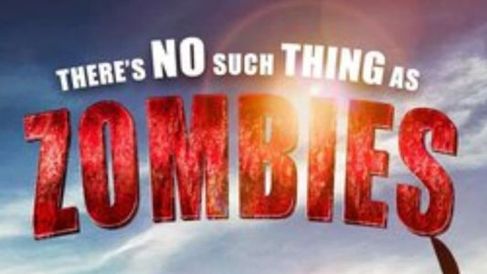 There's No Such Thing as Zombies