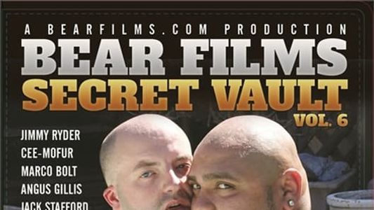 Bear Films Secret Vault Vol. 6