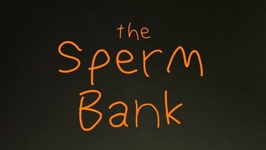 The Sperm Bank
