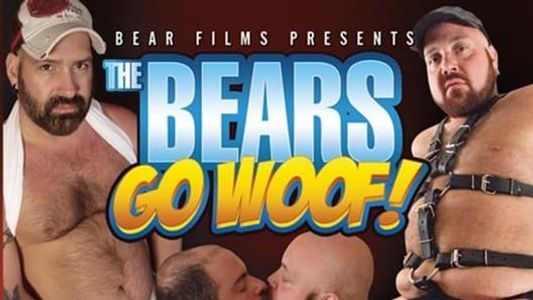 The Bears Go Woof!