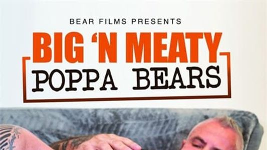 Big 'N Meaty: Poppa Bears