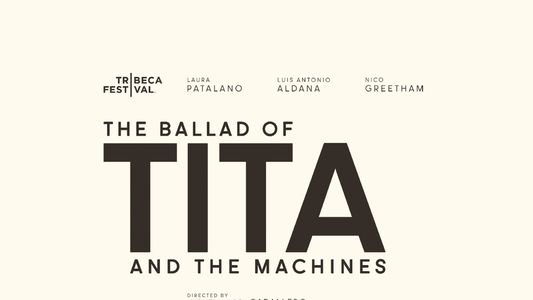 The Ballad of Tita and the Machines