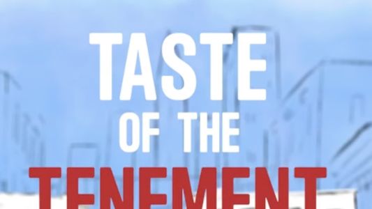 Image Taste of the Tenement