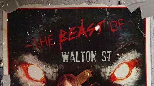 Image The Beast of Walton St.