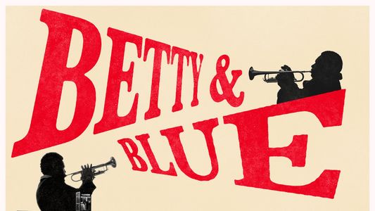 Betty & Blue