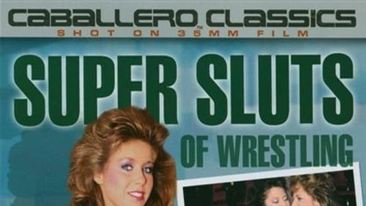 Super Sluts of Wrestling