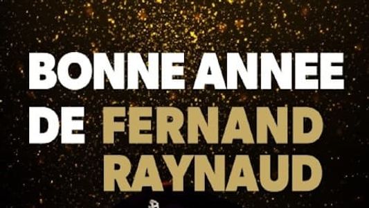 Bonne Année de Fernand Raynaud
