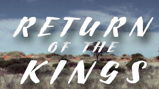 The Return of the Kings