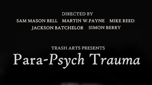 Para-Psych Trauma