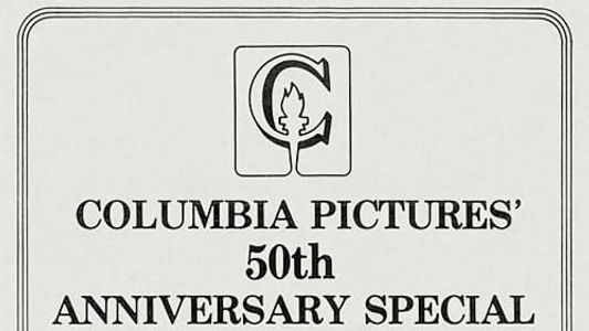 The Columbia Pictures 50th Anniversary Special