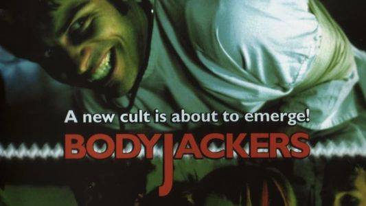 Bodyjackers