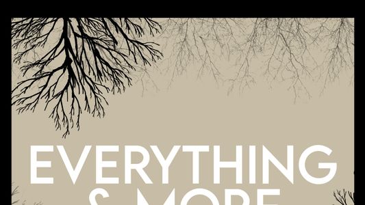 Everything & More
