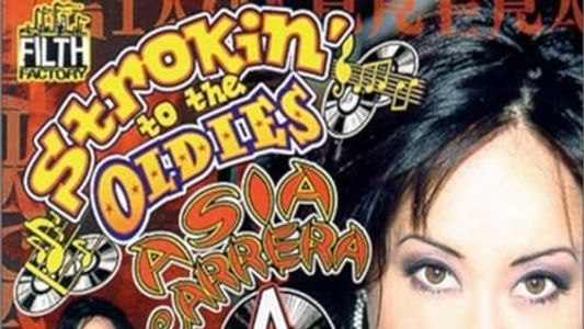 Strokin' To The Oldies: Asia Carrera