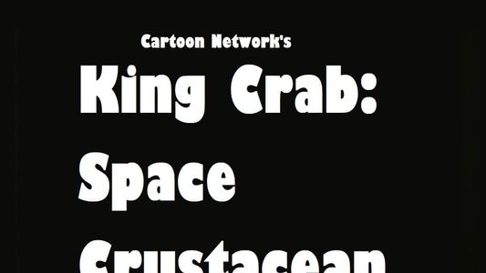 King Crab: Space Crustacean