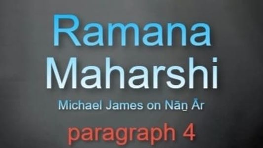 Ramana Maharshi Foundation UK: discussion with Michael James on Nāṉ Ār? paragraph 4