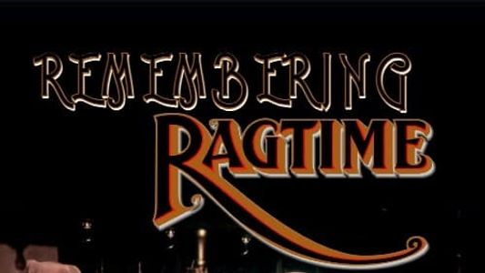 Remembering Ragtime
