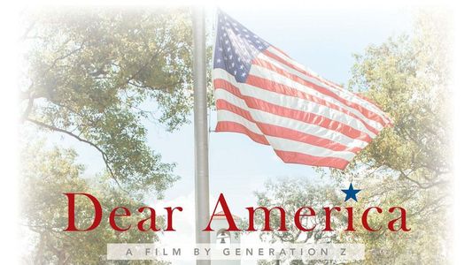 Image Dear America: A Film by Generation Z
