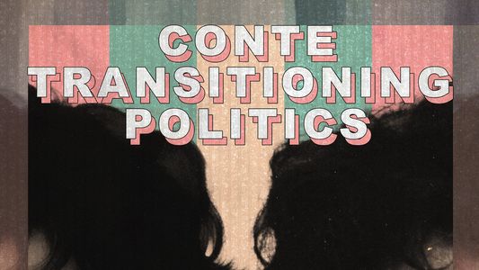 Image Conte: Transitioning Politics