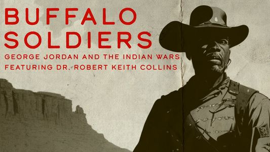Image Buffalo Soldiers:  George Jordan and the Indian Wars