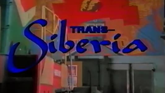 Image World's Greatest Train Ride Videos: Trans-Siberia