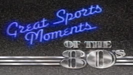 Image Great Sports Moments of the 80's