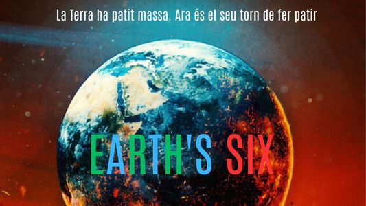 EARTH'S SIX