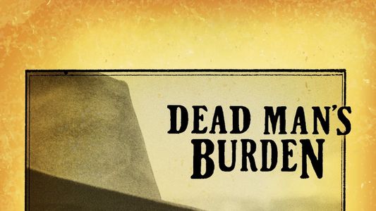 Dead Man's Burden