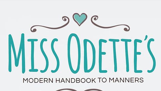 Miss Odette's Modern Handbook to Manners