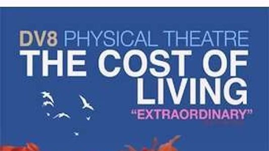 Image DV8 Physical Theatre: The Cost of Living
