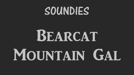 Bearcat Mountain Gal