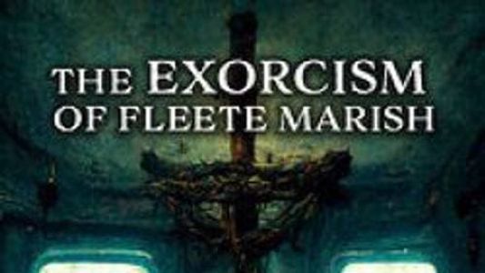 Exorcism of Fleete Marish