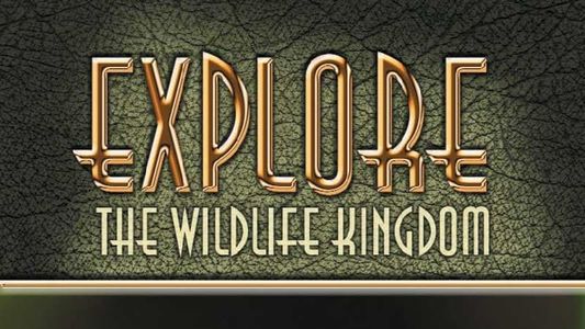 Explore the Wildlife Kingdom: The Hidden World of Africa