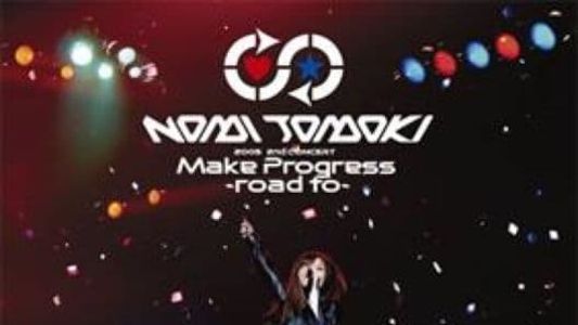 Image NAMI TAMAKI 2nd CONCERT Make Progress ~road to~