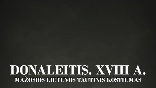 Donaleitis. XVIII a. Mažosios Lietuvos tautinis kostiumas