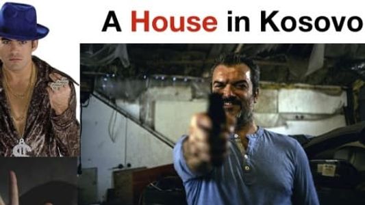 A House in Kosovo