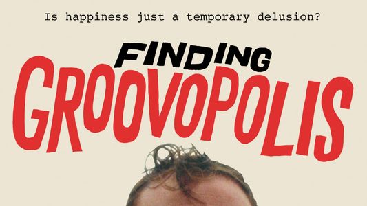 Finding Groovopolis