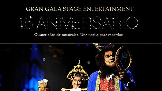 Gala 15 Aniversario Stage Entertainment