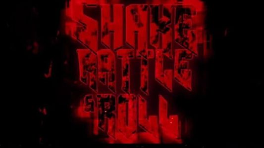 Shake, Rattle & Roll Extreme