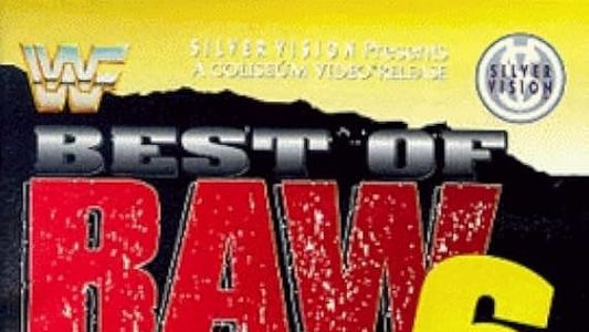Best Of Raw • Volume Six