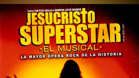 Jesucristo Superstar: El Musical