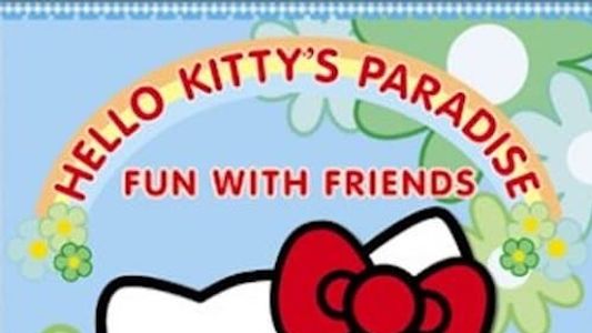 Hello Kitty's Paradise: Fun With Friends
