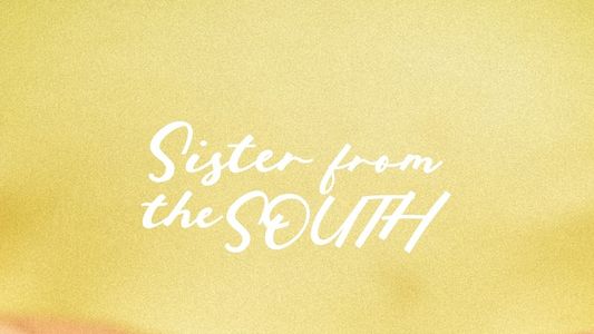 Sister from the South