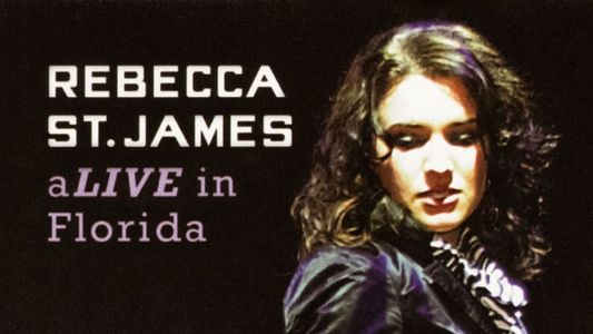 Rebecca St. James aLive in Florida