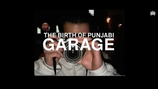 Image The Birth of Punjabi Garage