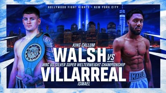 Callum Walsh vs. Ismael Villarreal