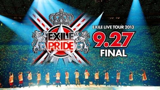 EXILE LIVE TOUR 2013 “EXILE PRIDE”