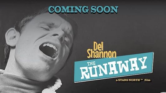 Del Shannon: The Runaway