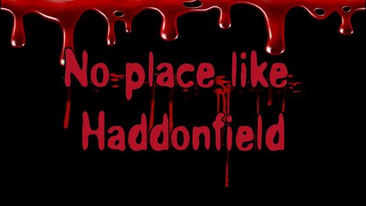 No Place like Haddonfield